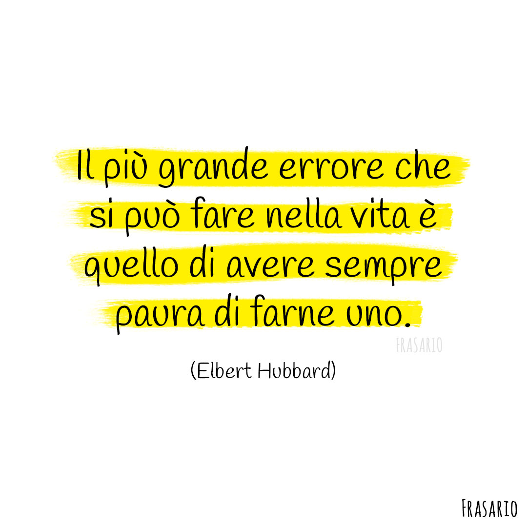 Frasi vita errore paura Hubbard