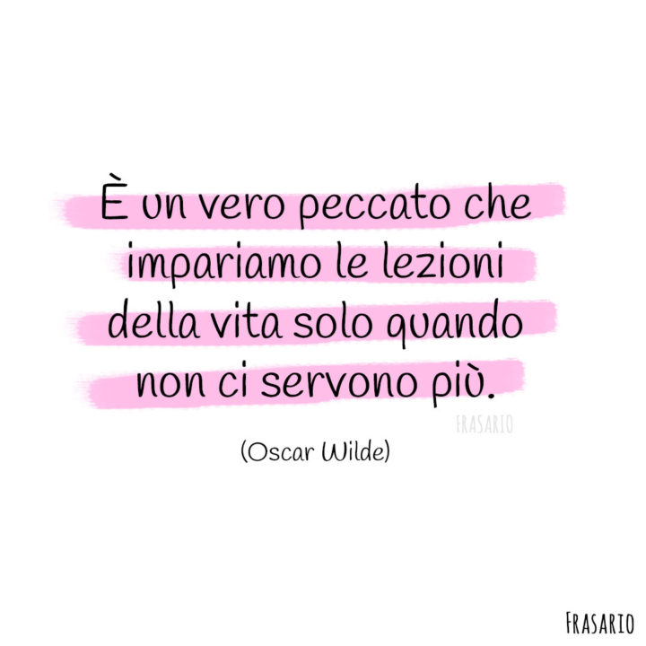 Frasi vita lezioni Wilde