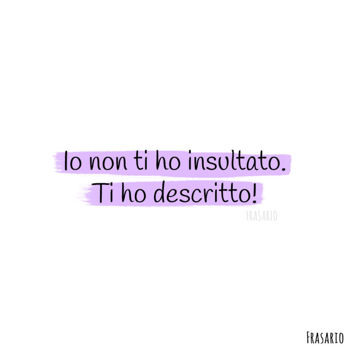 Frasi cattive descritto