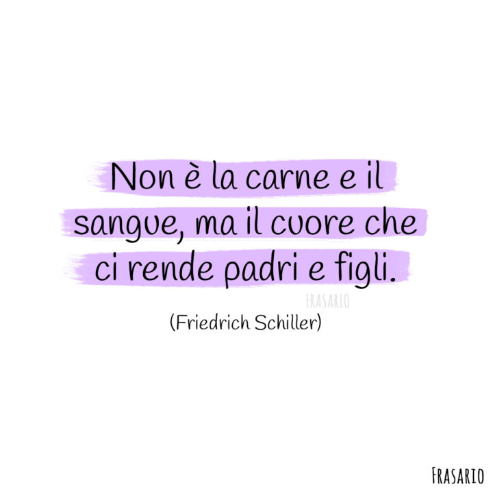 Frasi figli cuore Schiller