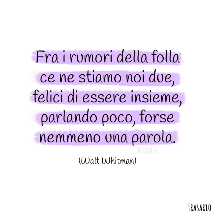 Frasi vita coppia rumori Whitman