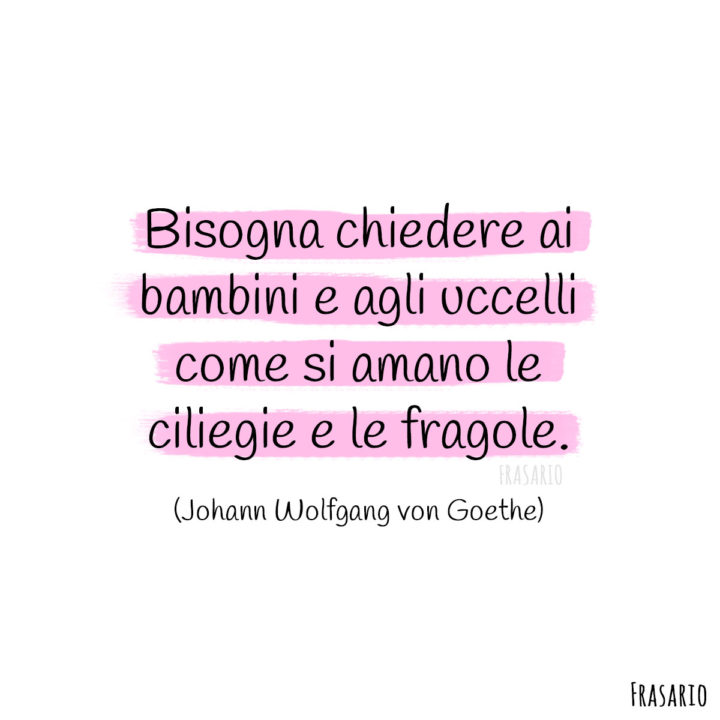 Frasi bambini ciliege Goethe