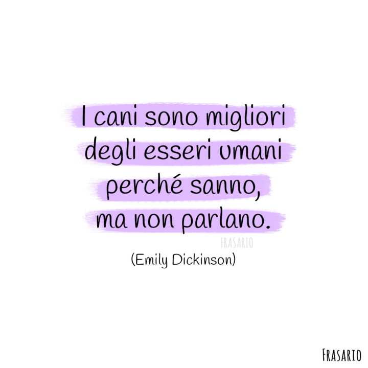 Frasi cani migliori Dickinson