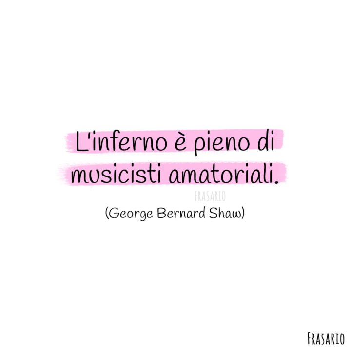 Frasi musica inferno Shaw