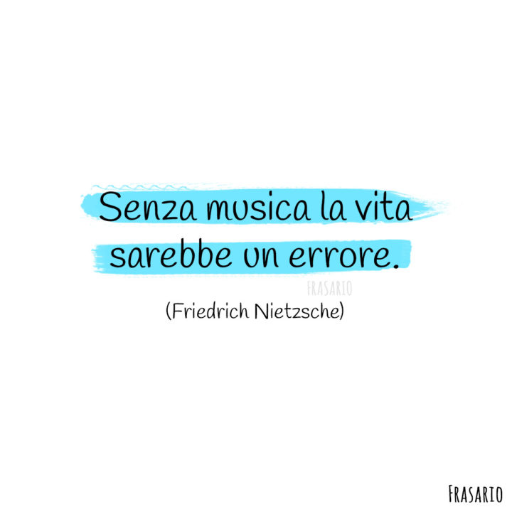 Frasi musica vita Nietzsche