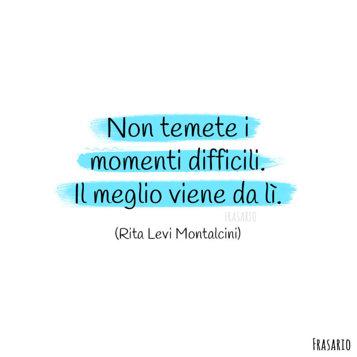 Frasi quarantena momenti Montalcini