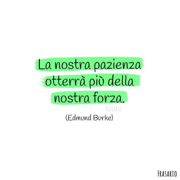 Frasi quarantena pazienza Burke