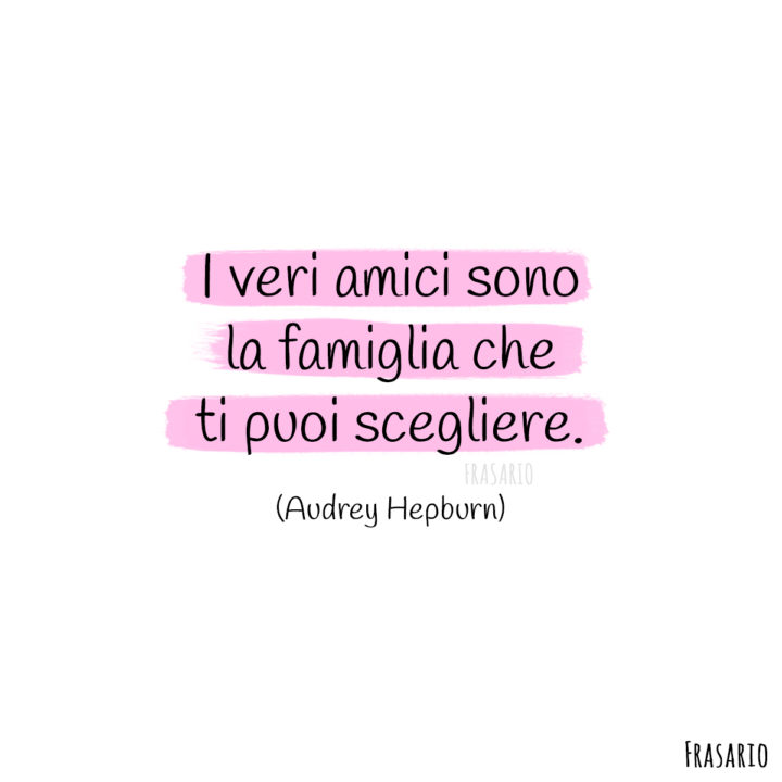 frasi amicizia famiglia hepburn