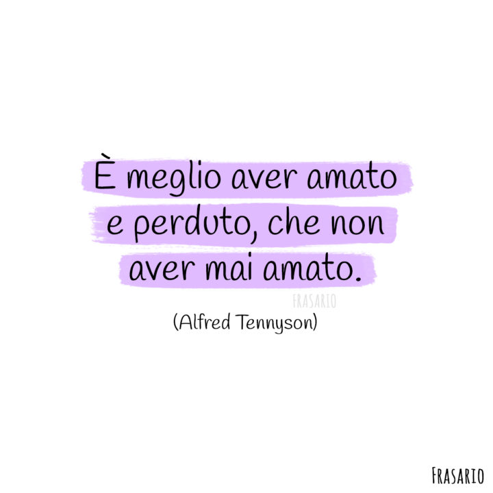 Frasi amore amato tennyson