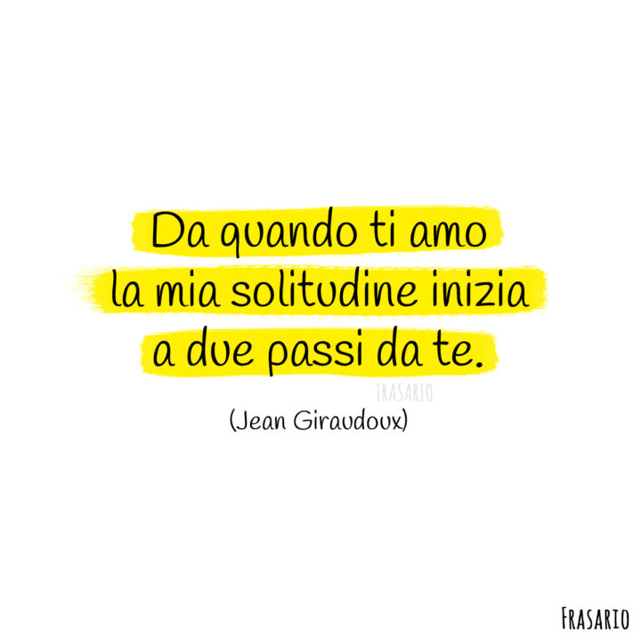 frasi auguri compleanno amore solitudine giradoux