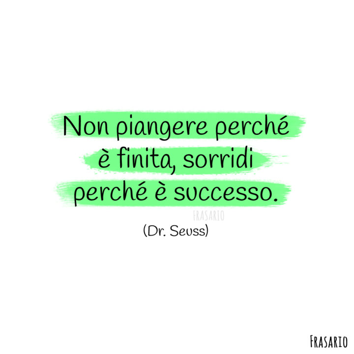 frasi belle sorridi seuss