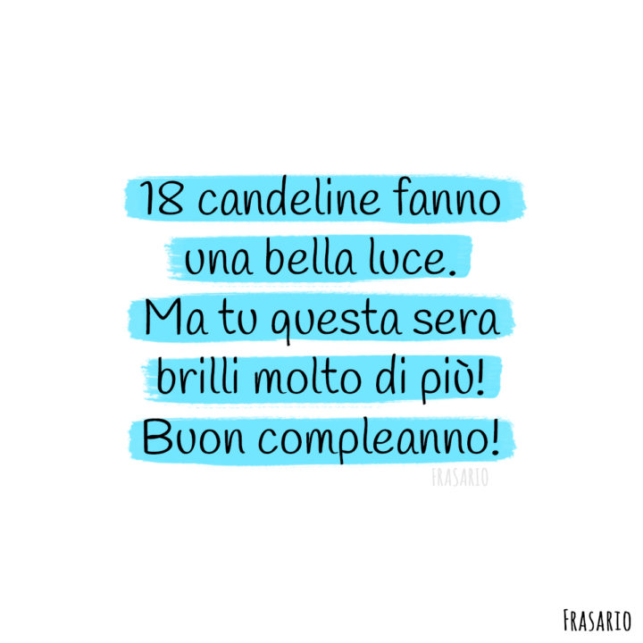 frasi compleanno 18 anni candeline