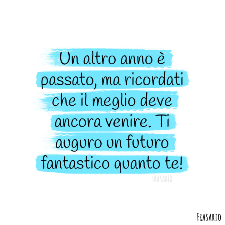 frasi compleanno amico fantastico