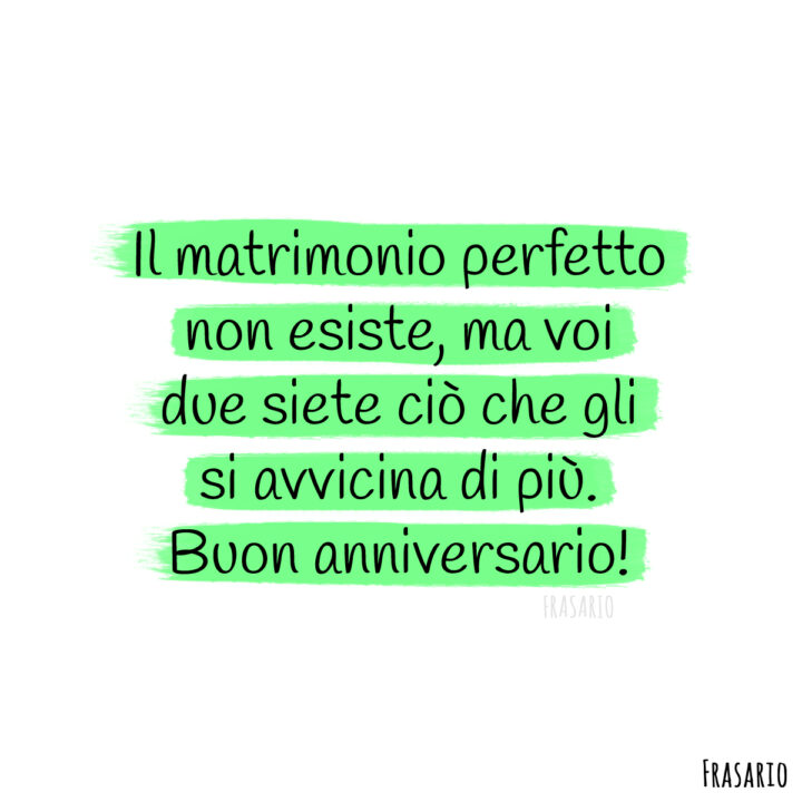 auguri anniversario matrimonio perfetto