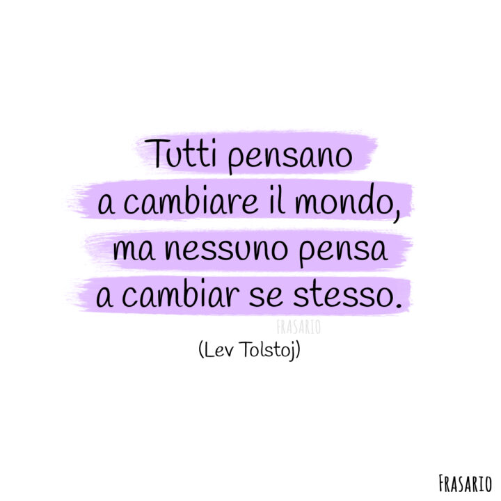 frasi bellissime cambiare tolstoj