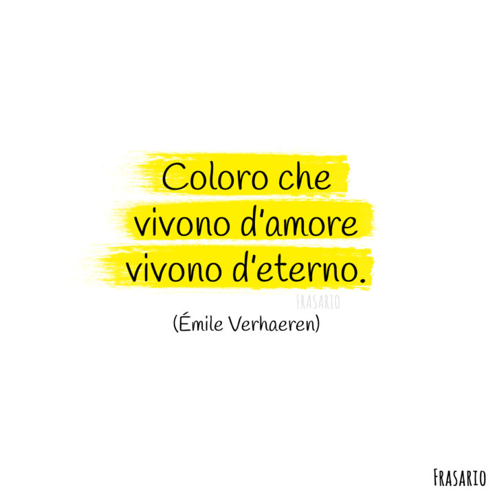 frasi celebri amore eterno verhaeren