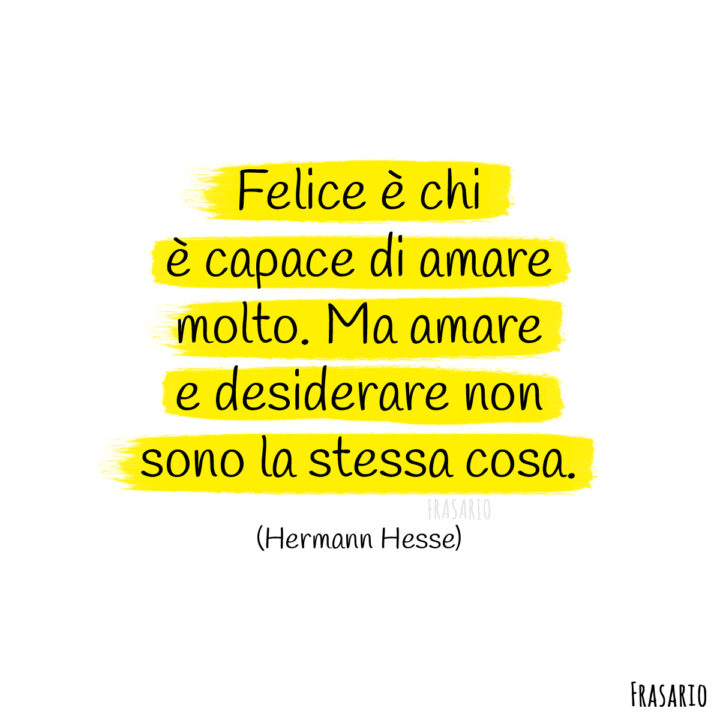 frasi felicità amore desiderare hesse