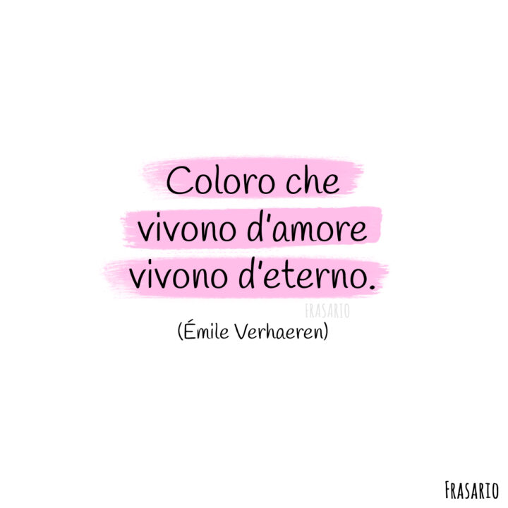 frasi instagram amore eterno verhaeren