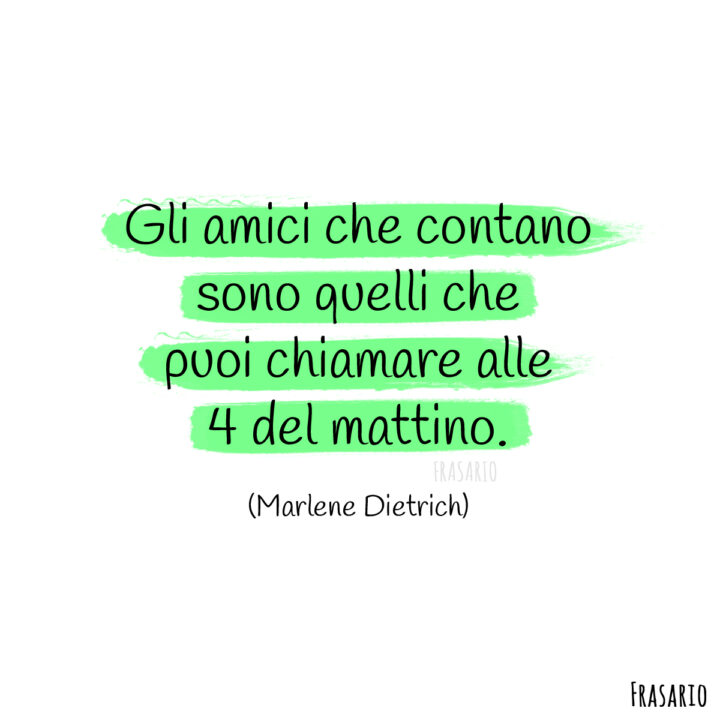 frasi migliore amica contano dietrich