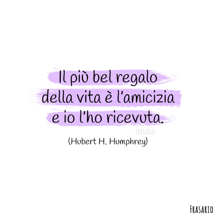 frasi migliore amica regalo humphrey