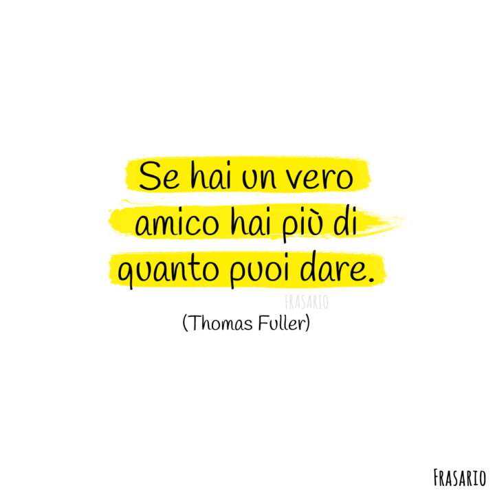 frasi migliore amica vero fuller