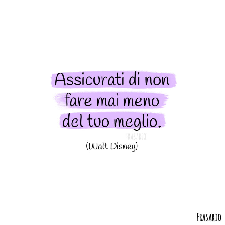 frasi motivazionali meglio disney