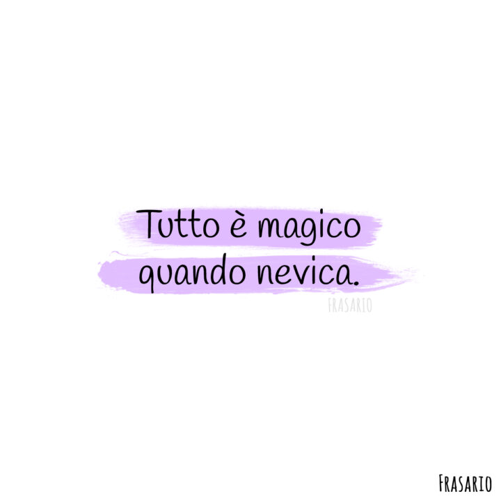 frasi neve magico