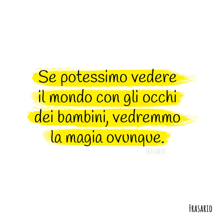 frasi occhi bambini magia