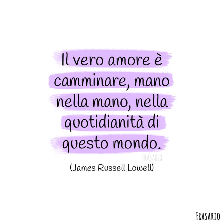 frasi sull amore vero lowell