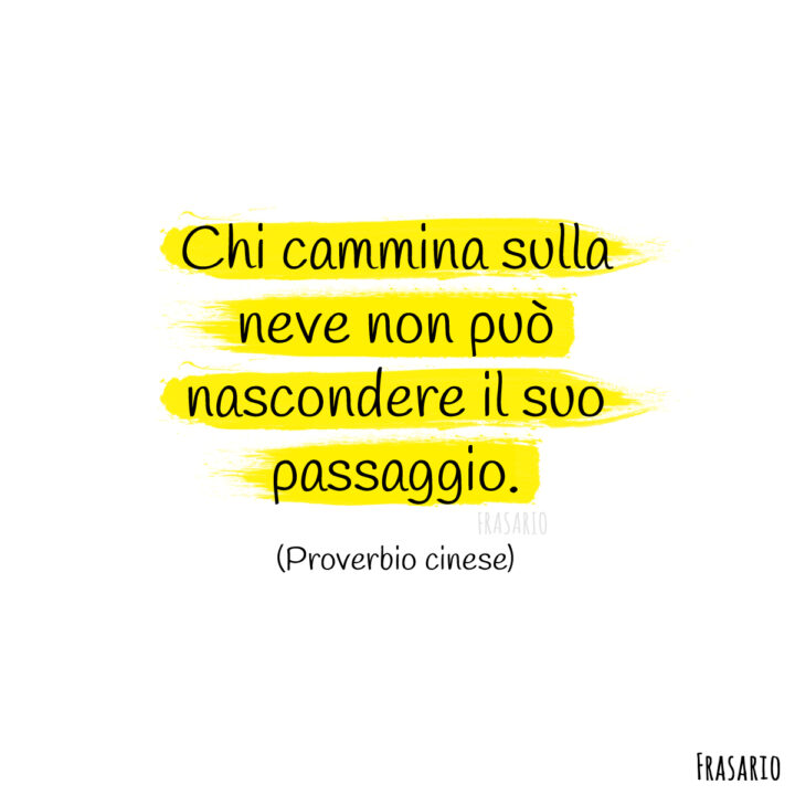 proverbi neve cammina passaggio