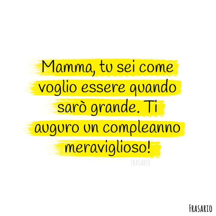 frasi compleanno mamma meraviglioso