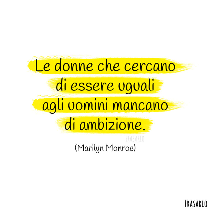 frasi donne forti uomini monroe