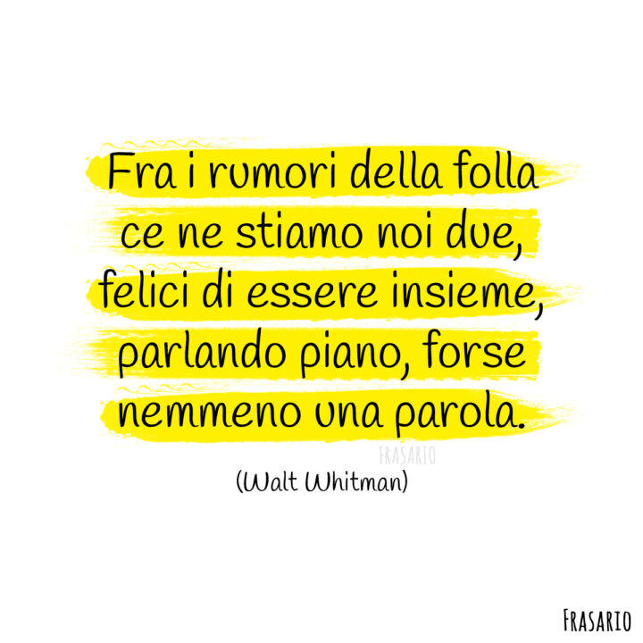 frasi persone speciali insieme whitman