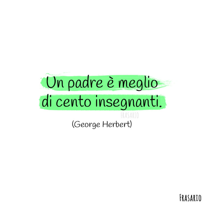 frasi festa papà insegnanti herbert